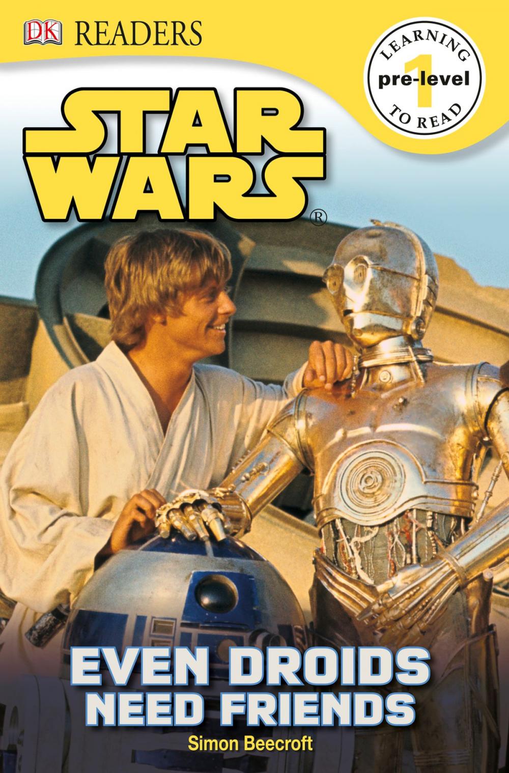 Big bigCover of DK Readers L0: Star Wars: Even Droids Need Friends!