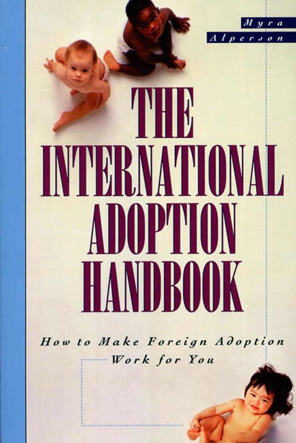 Big bigCover of The International Adoption Handbook