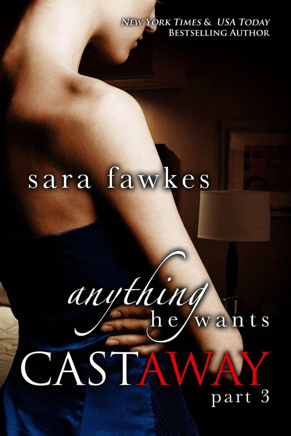 Big bigCover of Anything He Wants: Castaway (#3)