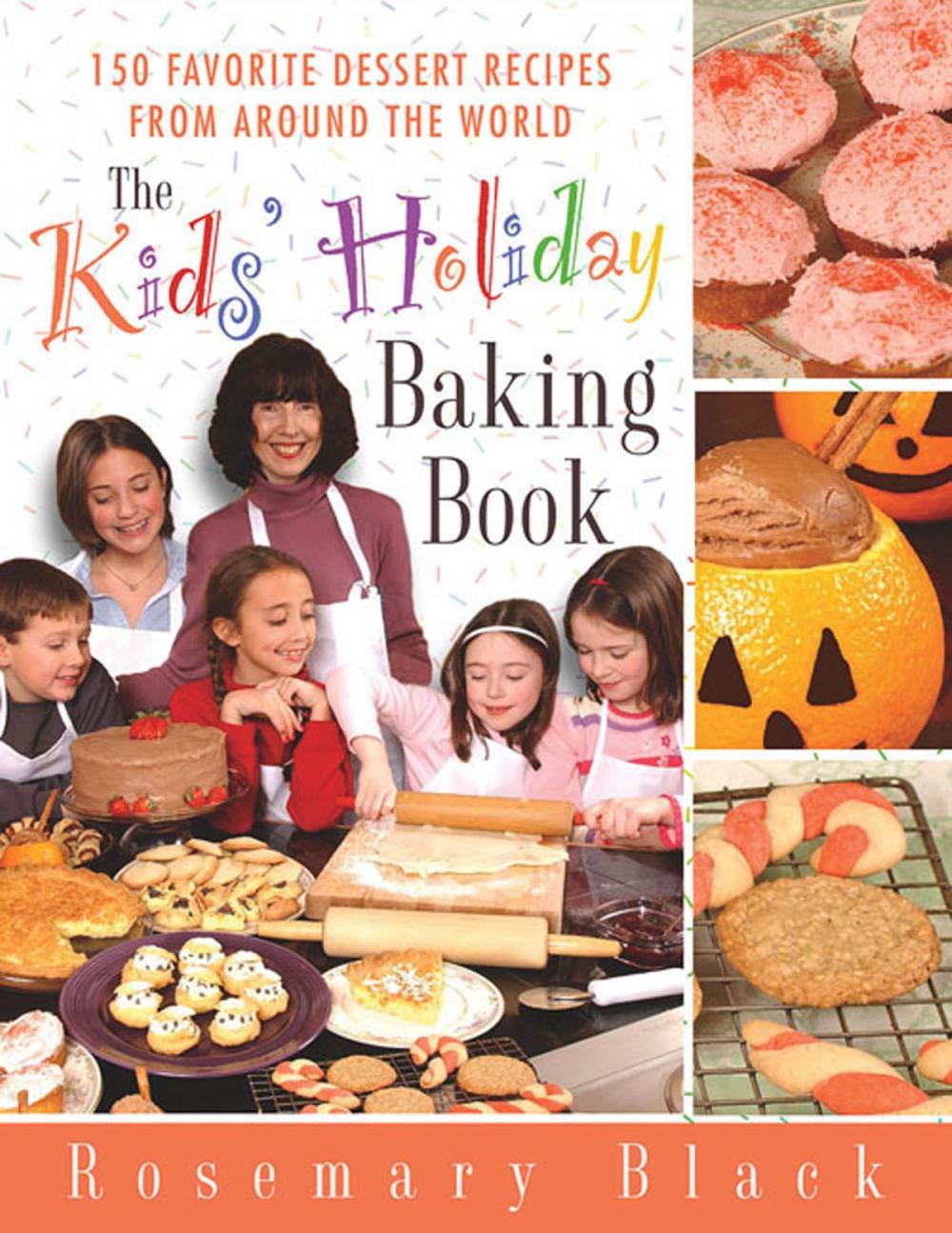 Big bigCover of The Kids' Holiday Baking Book