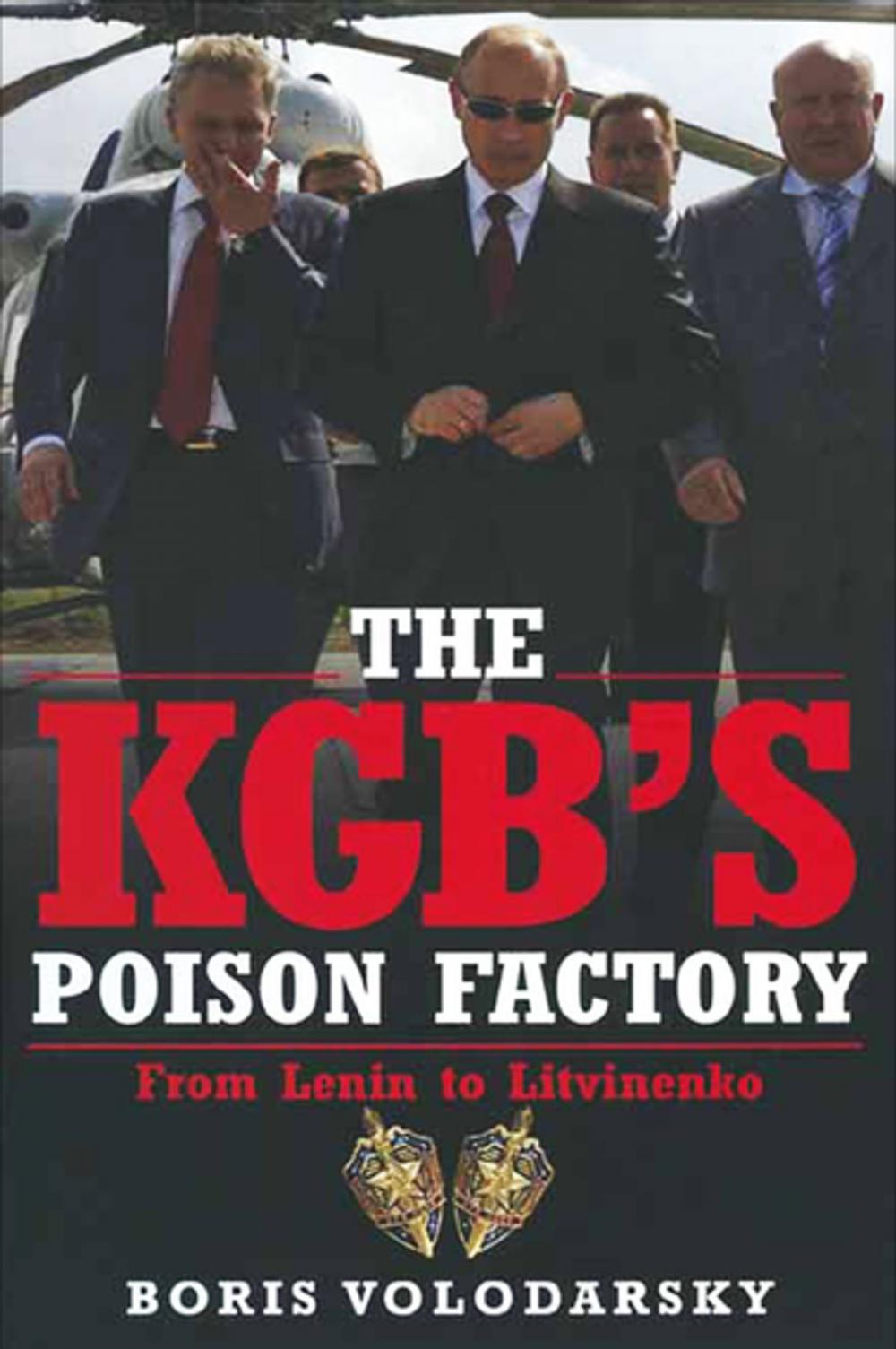 Big bigCover of The KGB's Poison Factory