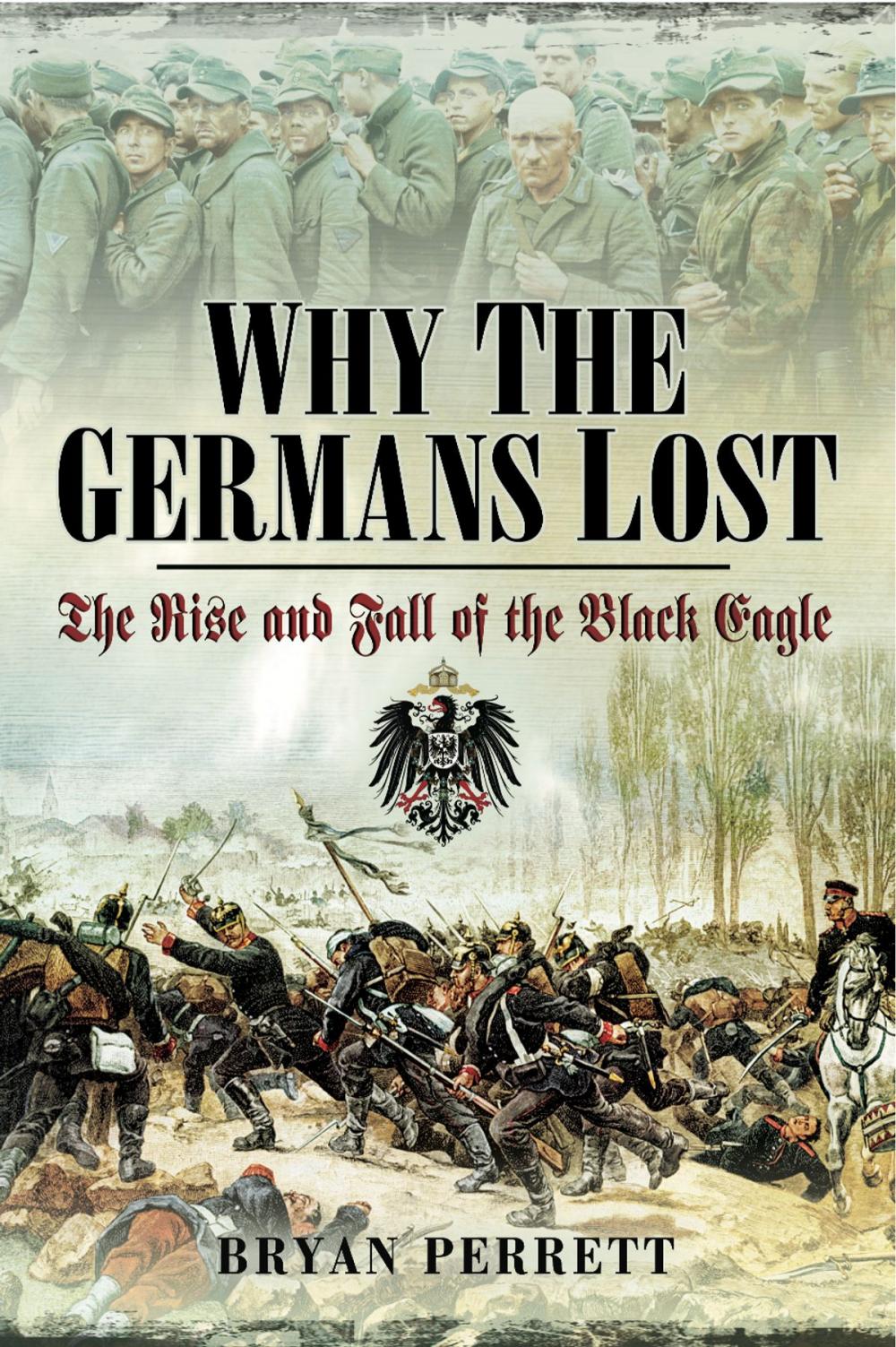 Big bigCover of Why the Germans Lost
