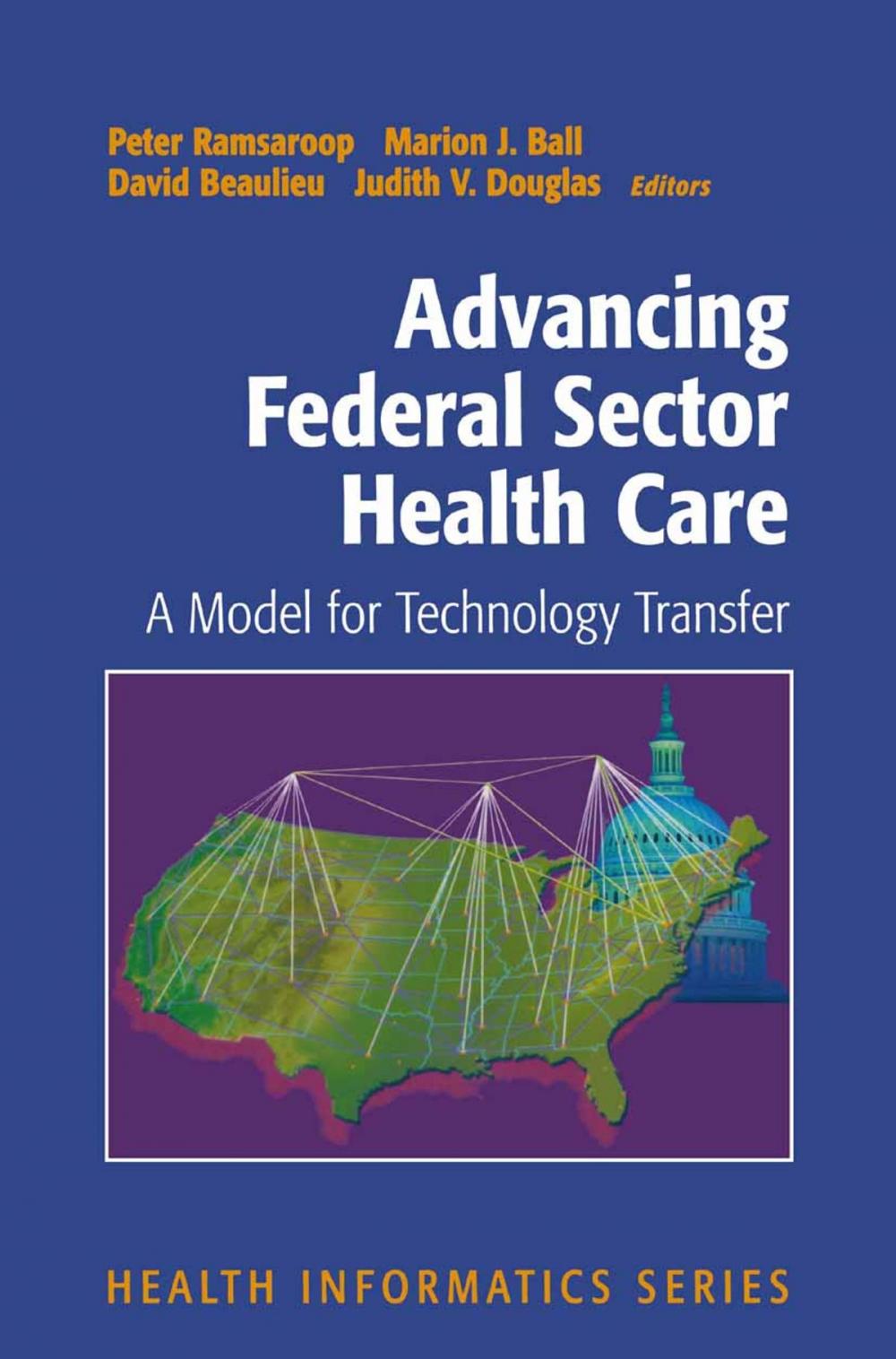 Big bigCover of Advancing Federal Sector Health Care