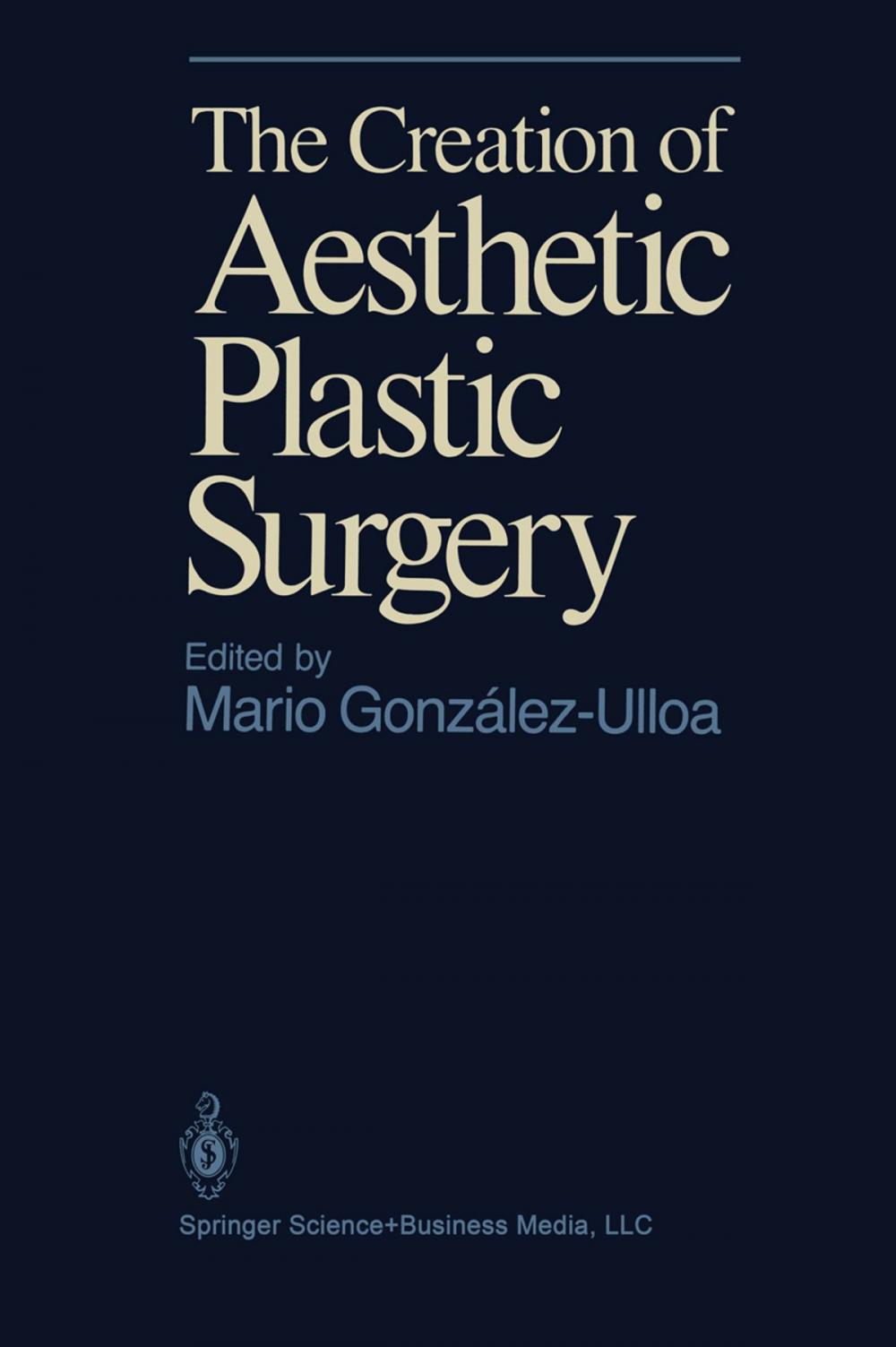 Big bigCover of The Creation of Aesthetic Plastic Surgery