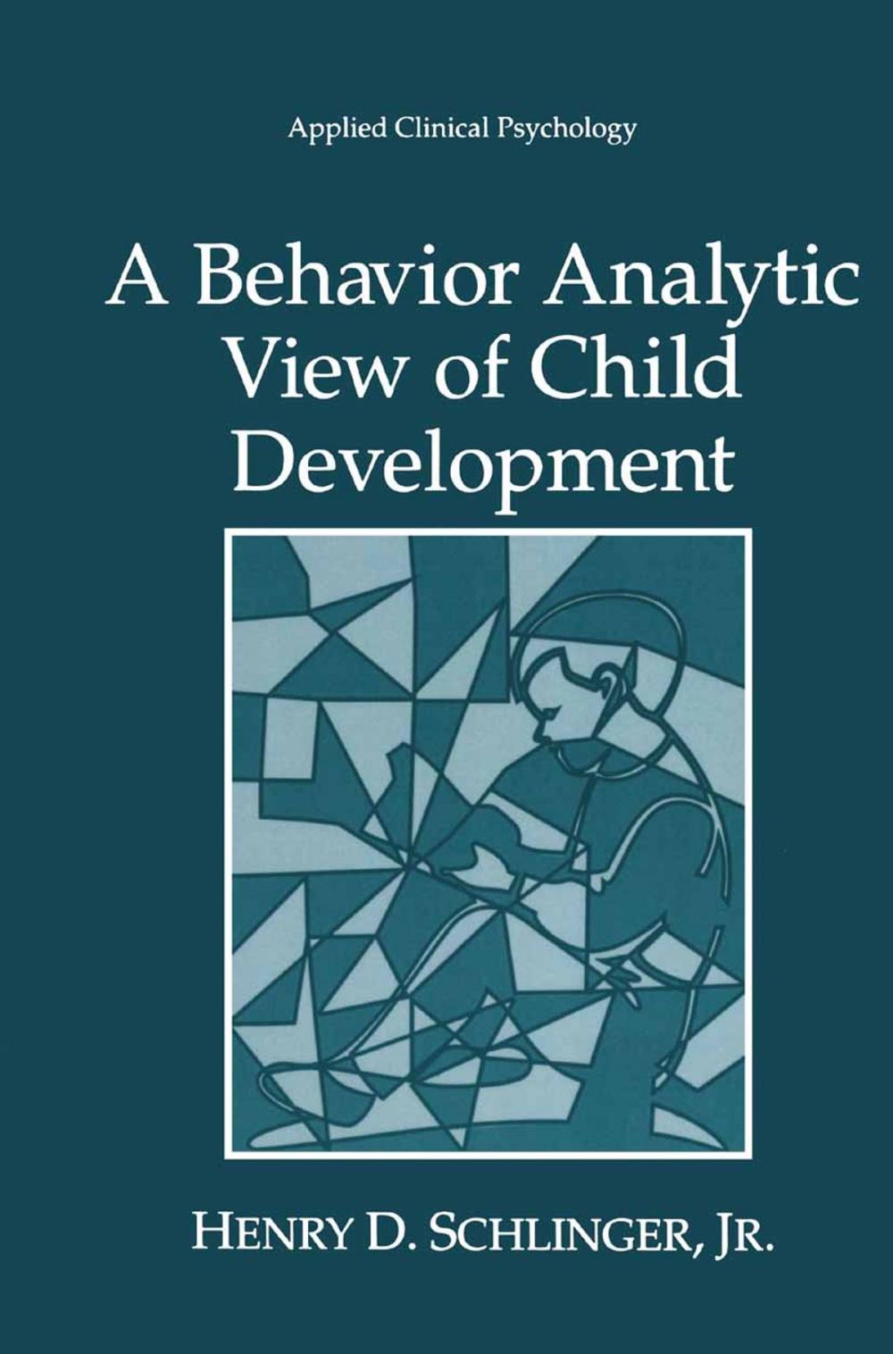 Big bigCover of A Behavior Analytic View of Child Development