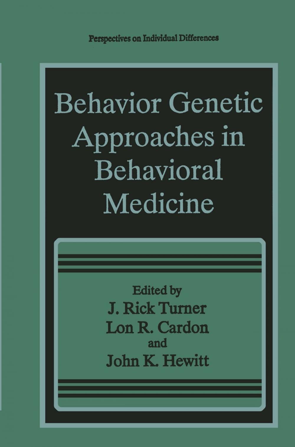 Big bigCover of Behavior Genetic Approaches in Behavioral Medicine