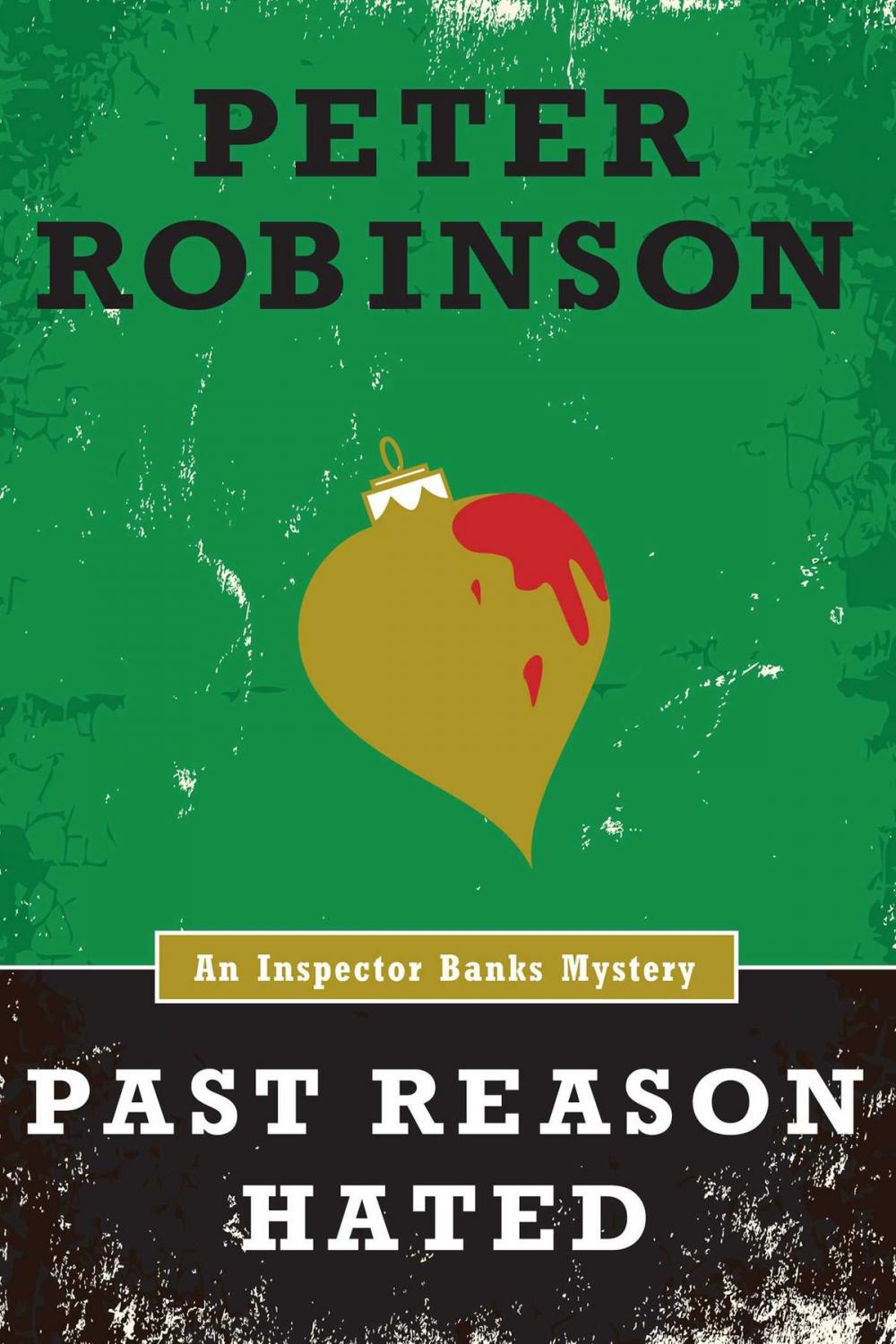 Big bigCover of Past Reason Hated (An Inspector Banks Mystery)