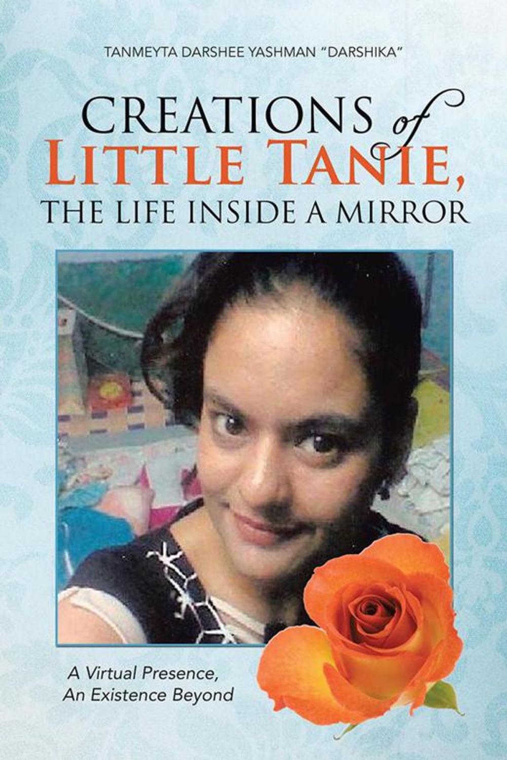 Big bigCover of Creations of Little Tanie, the Life Inside a Mirror