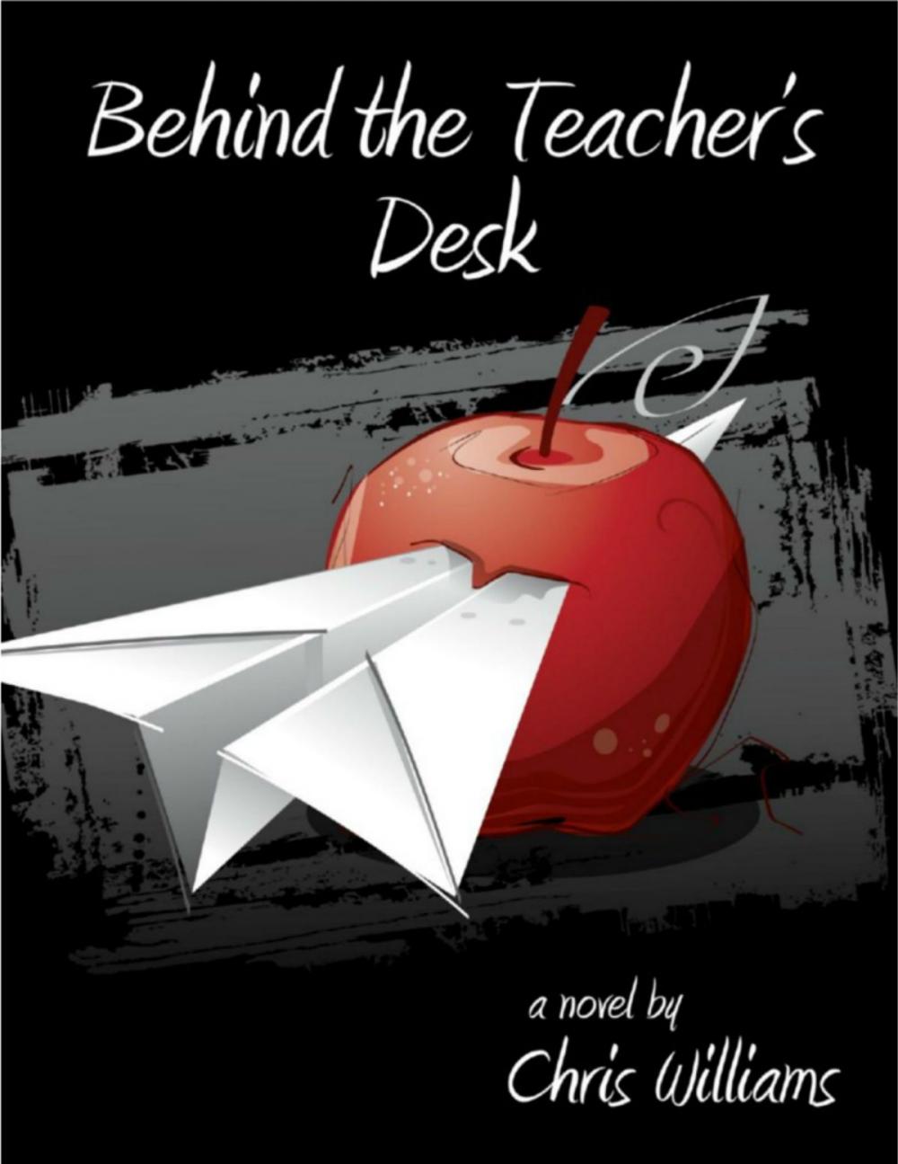 Big bigCover of Behind the Teacher's Desk