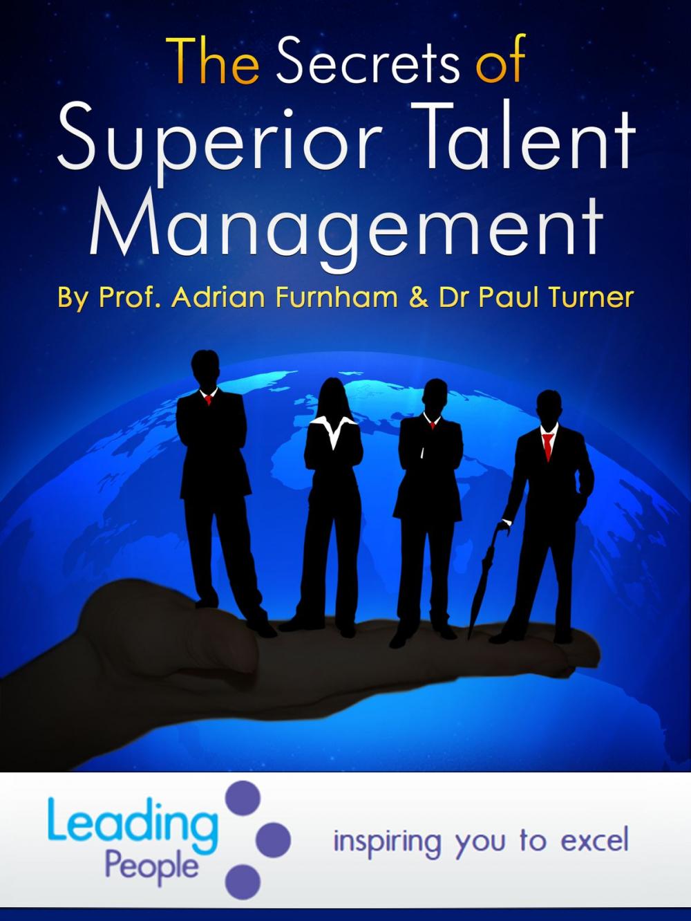 Big bigCover of The Secrets of Superior Talent Management