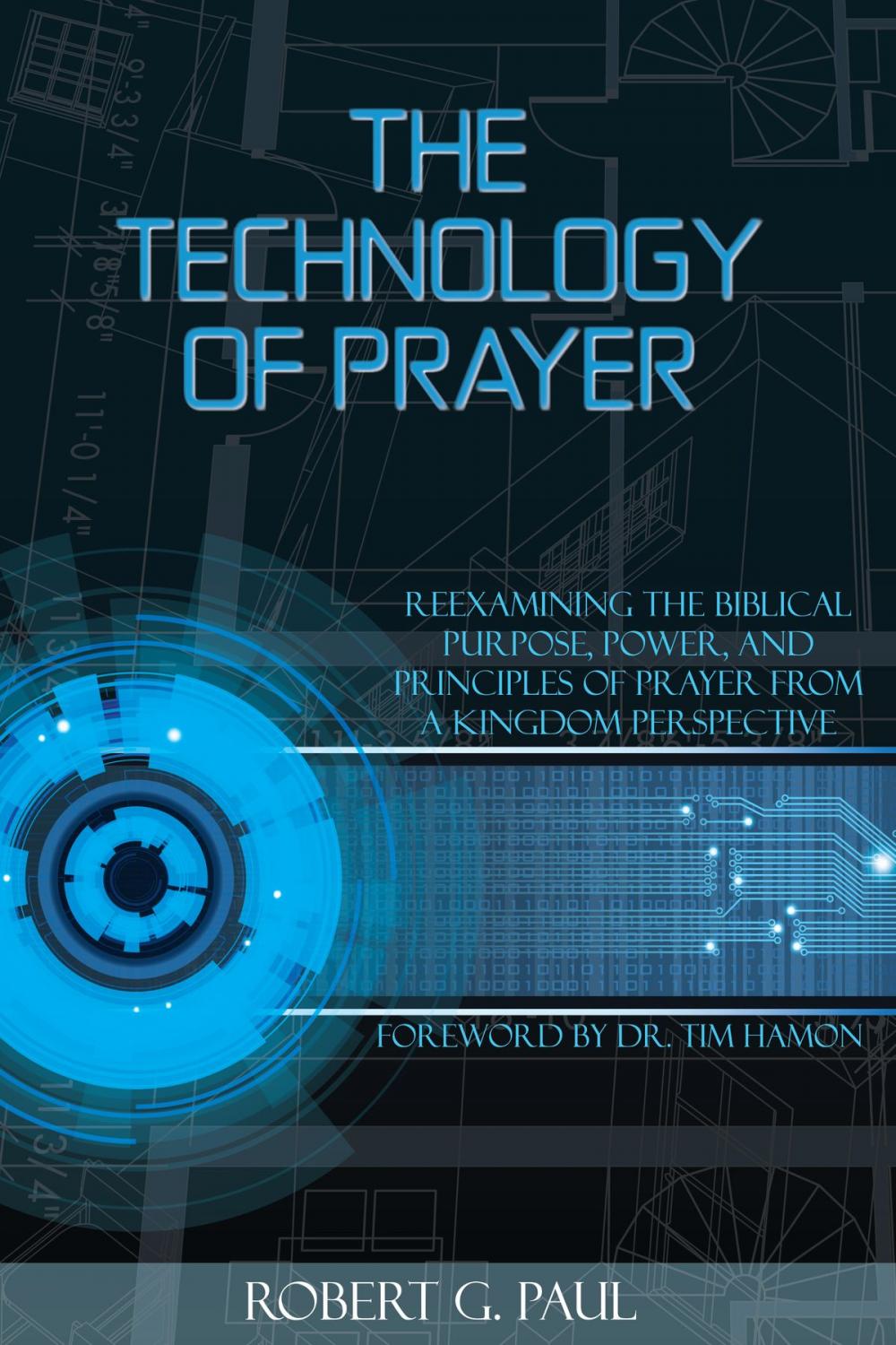 Big bigCover of The Technology of Prayer