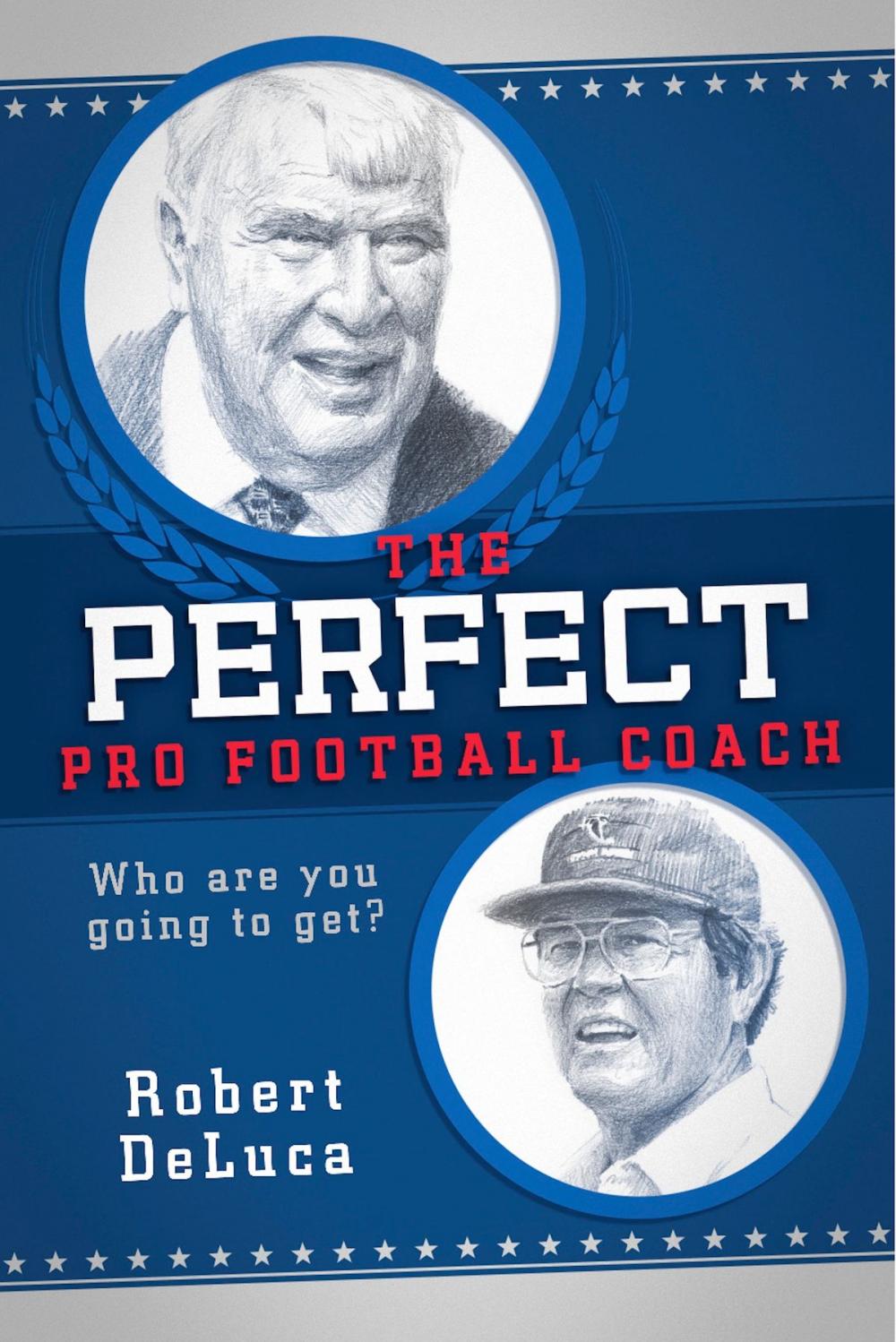 Big bigCover of The Perfect Pro Football Coach
