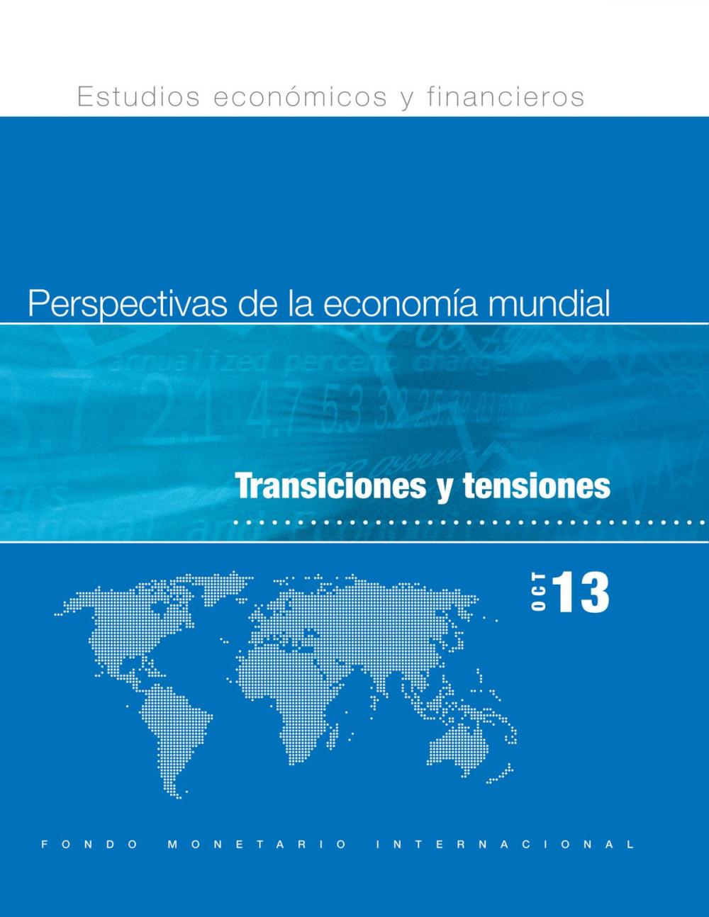 Big bigCover of Perspectivas de la economía mundial, october 2013