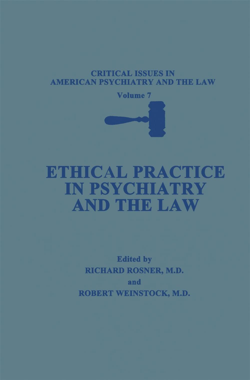 Big bigCover of Ethical Practice in Psychiatry and the Law