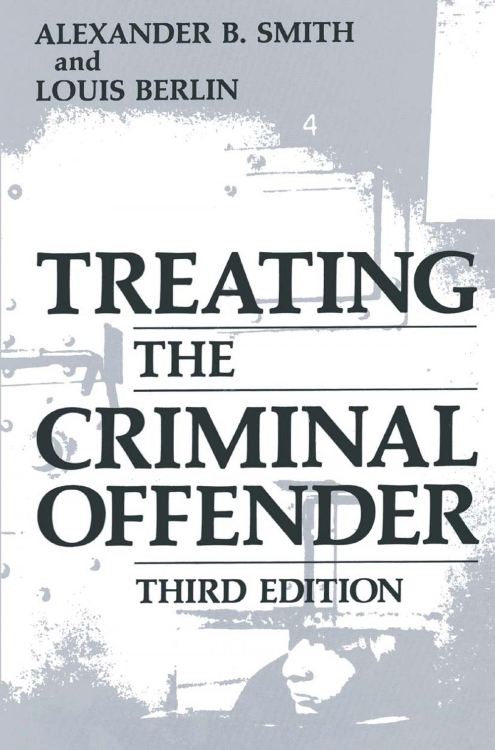 Big bigCover of Treating the Criminal Offender