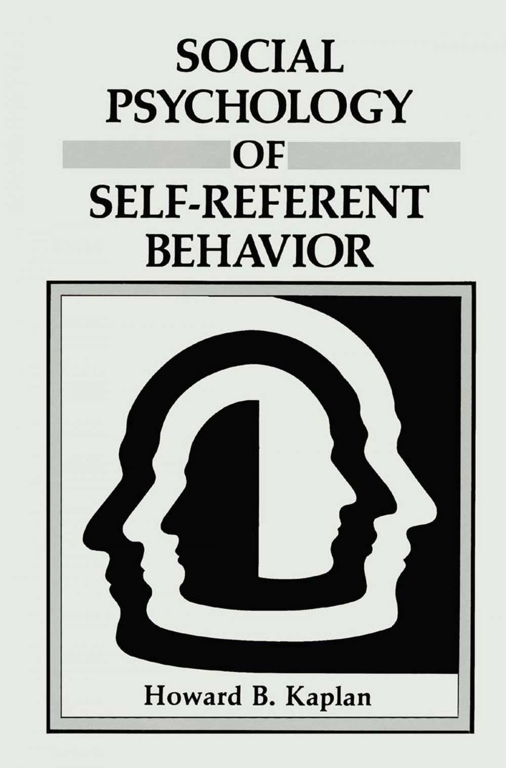 Big bigCover of Social Psychology of Self-Referent Behavior