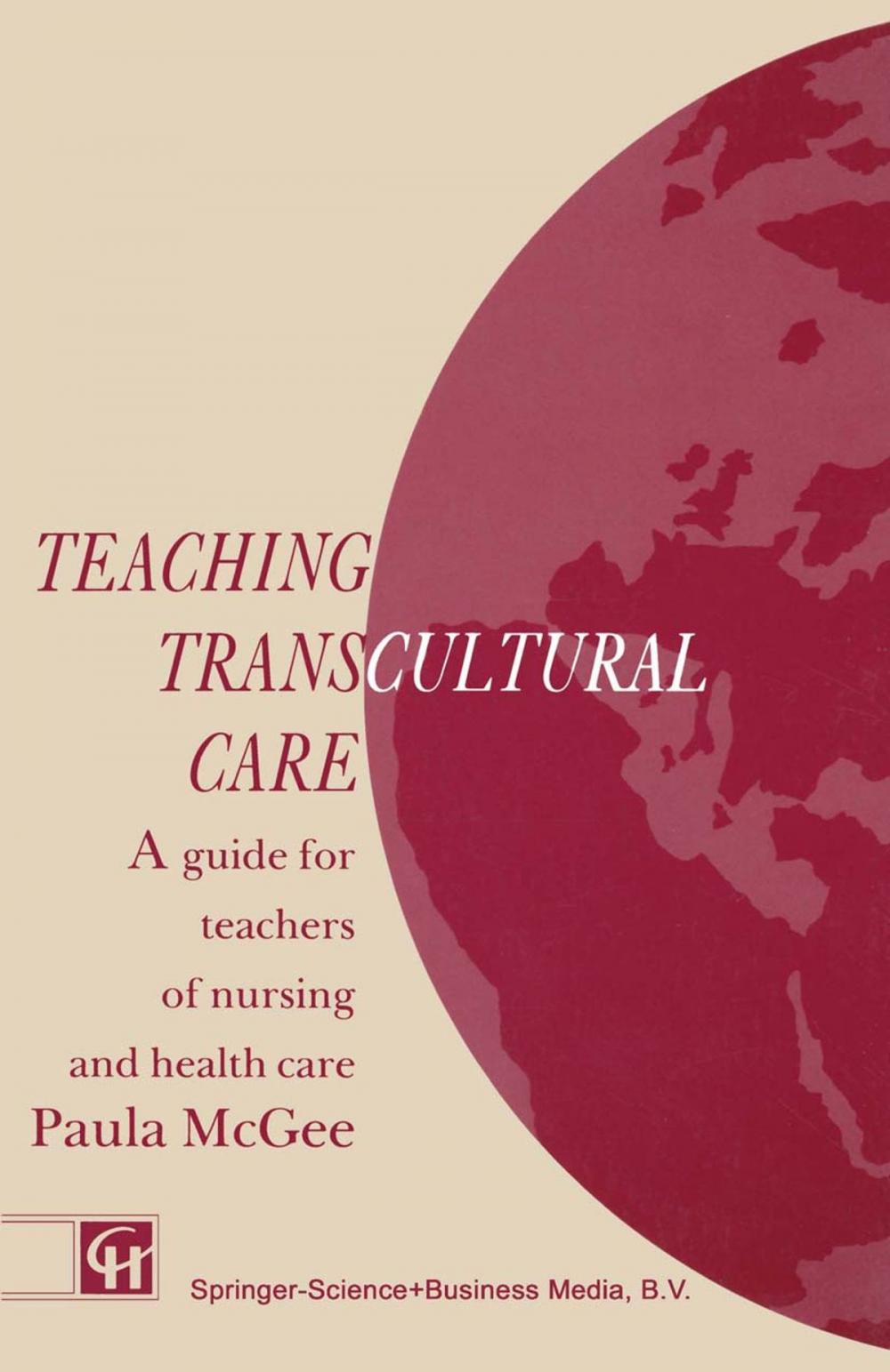 Big bigCover of Teaching Transcultural Care