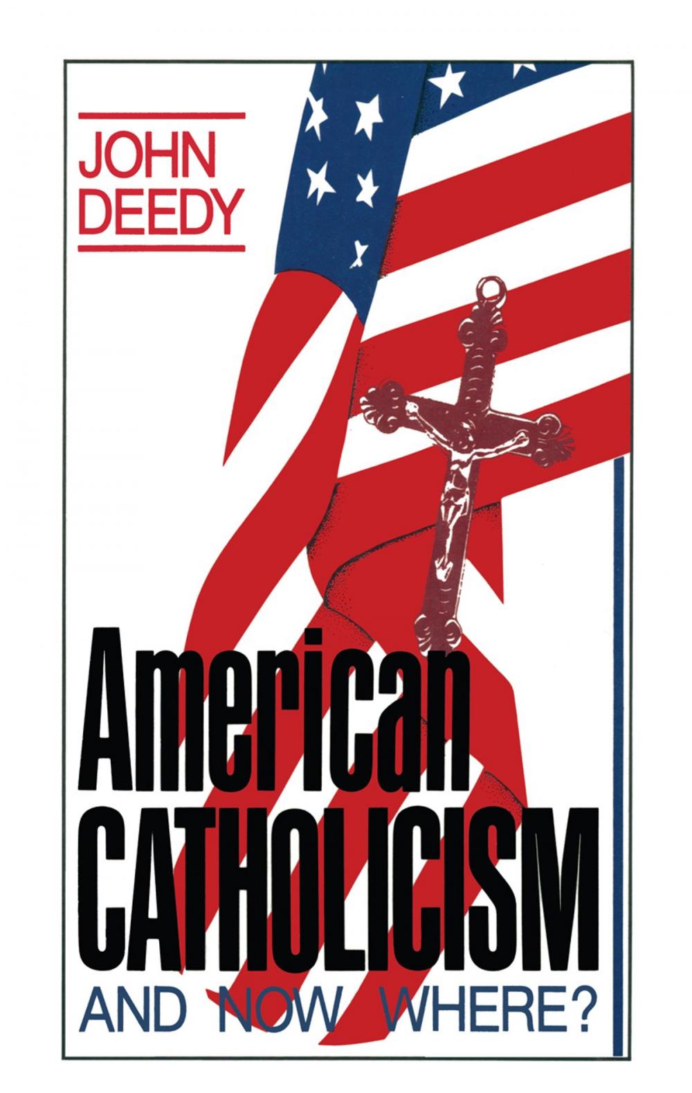 Big bigCover of American Catholicism