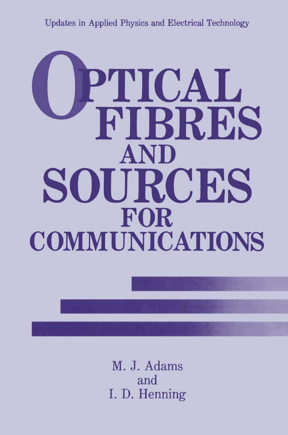 Big bigCover of Optical Fibres and Sources for Communications