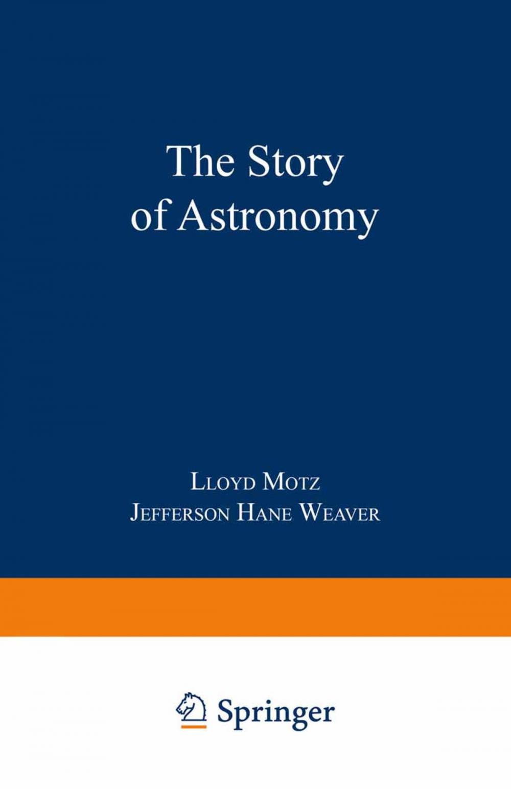 Big bigCover of The Story of Astronomy