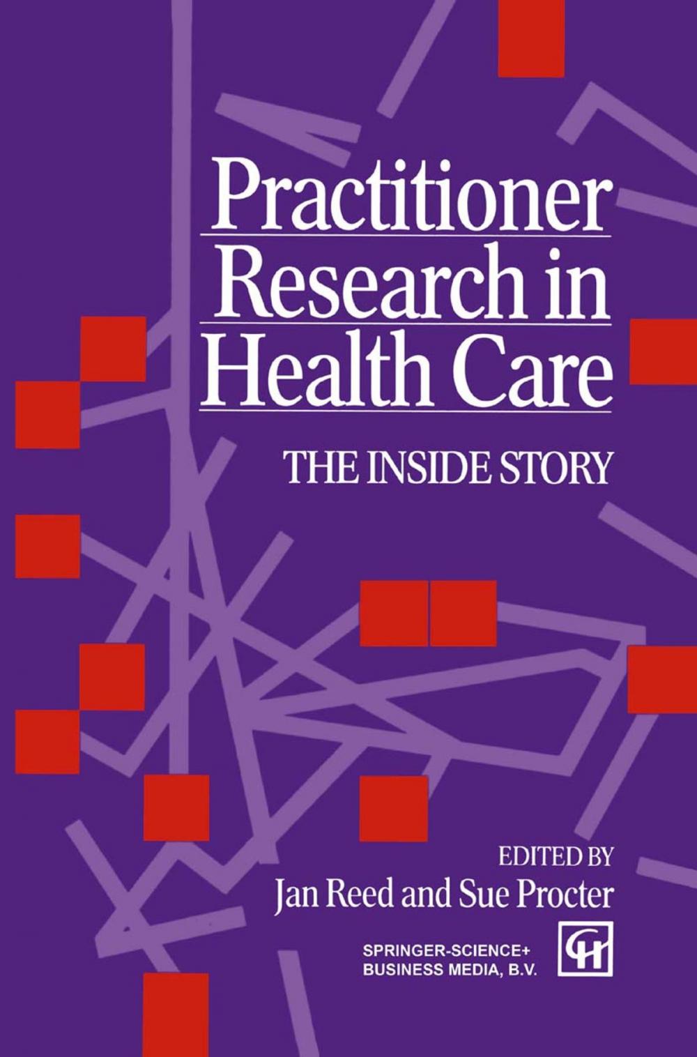 Big bigCover of Practitioner Research in Health Care