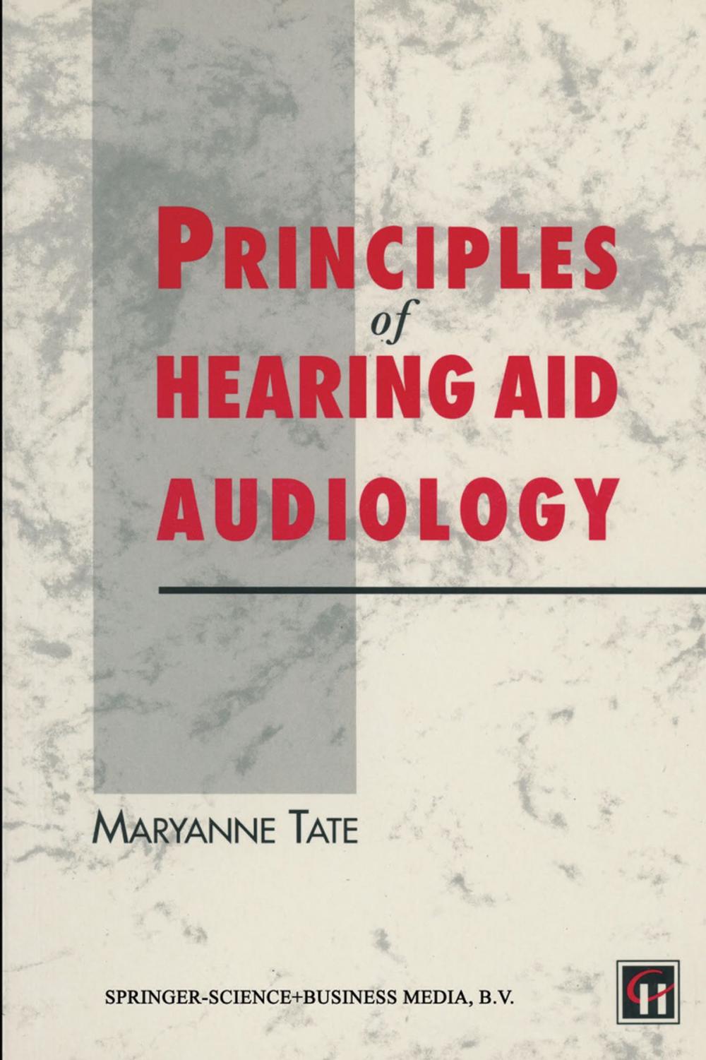 Big bigCover of Principles of Hearing Aid Audiology