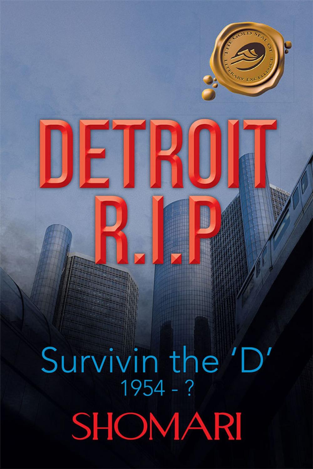 Big bigCover of Detroit R.I.P Survivin the 'D' 1954 - ?