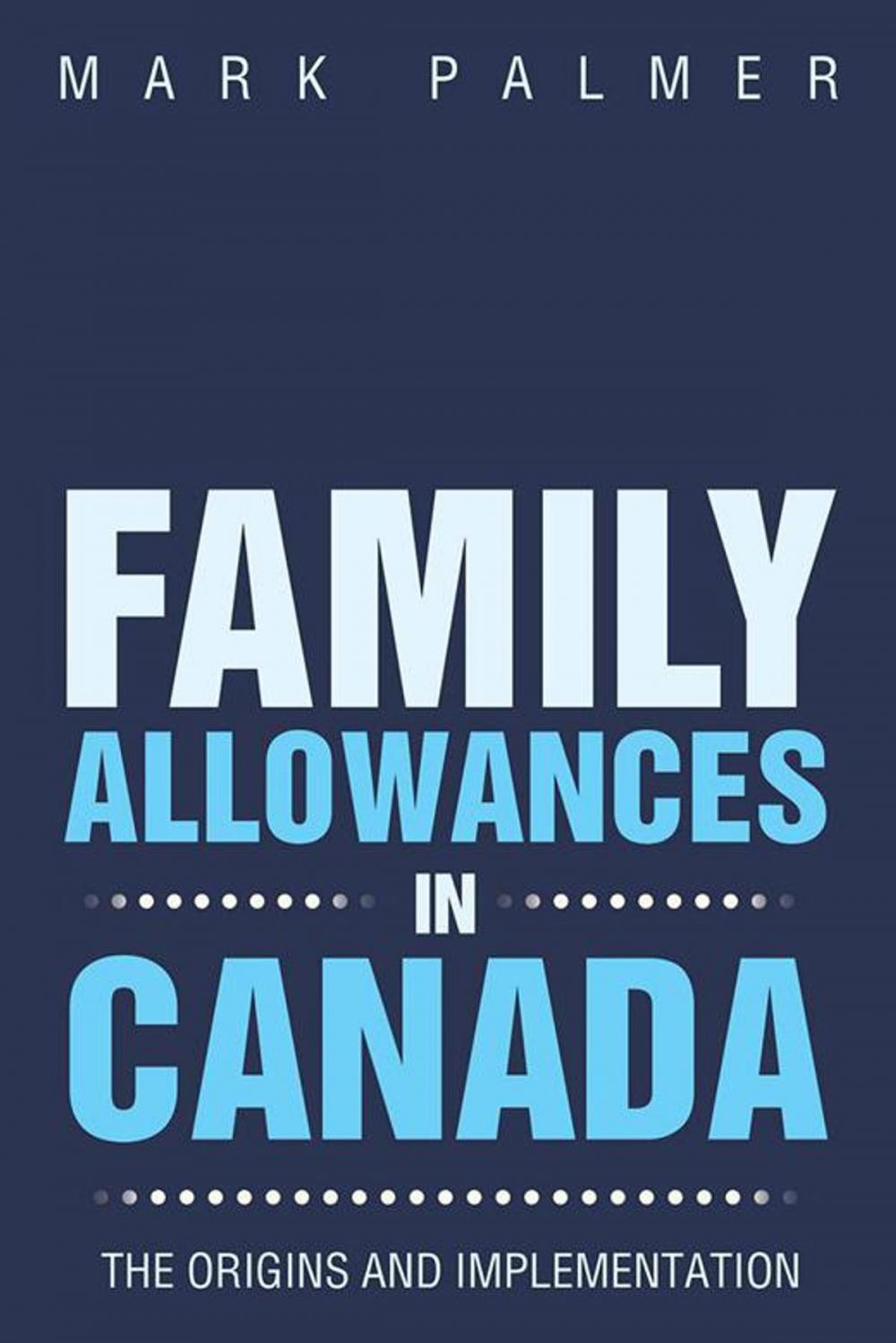 Big bigCover of Family Allowances in Canada