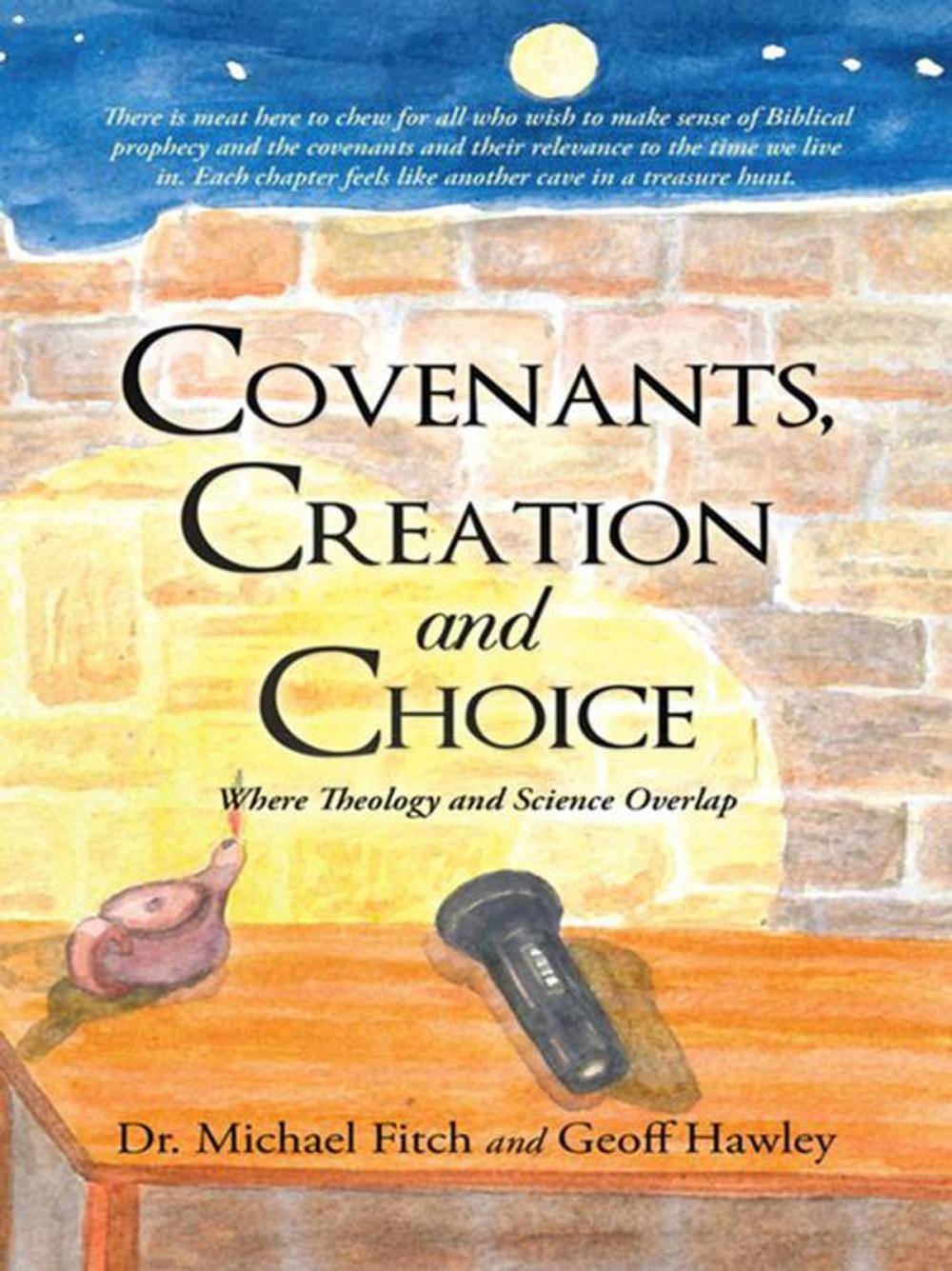 Big bigCover of Covenants, Creation and Choice, Second Edition