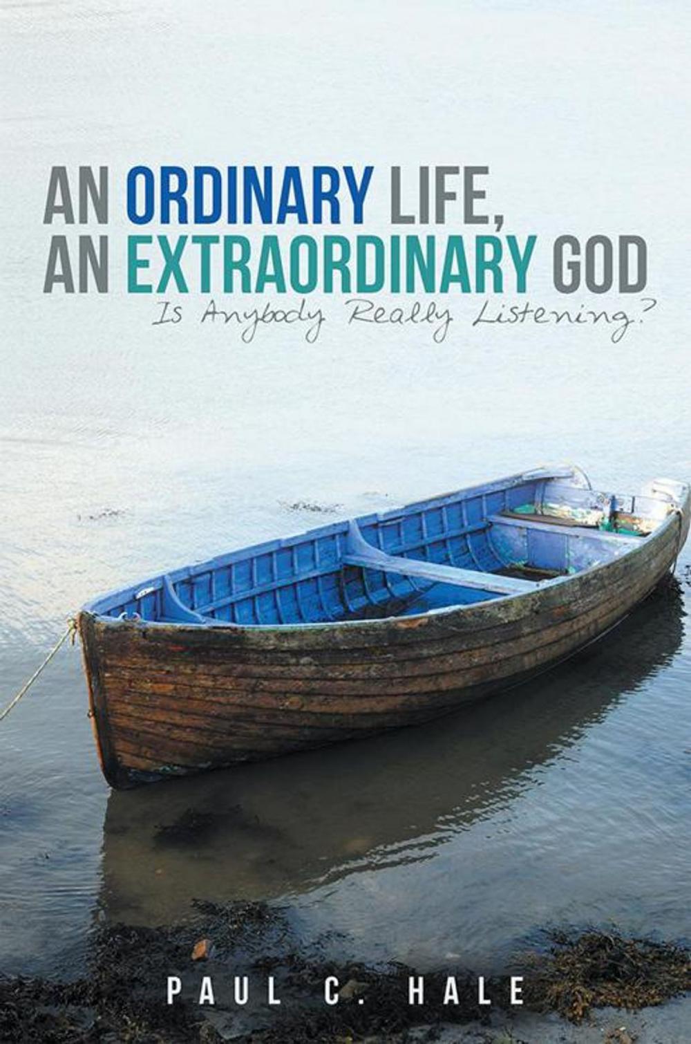 Big bigCover of An Ordinary Life, an Extraordinary God