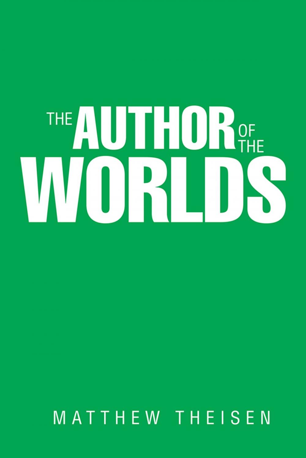 Big bigCover of The Author of the Worlds