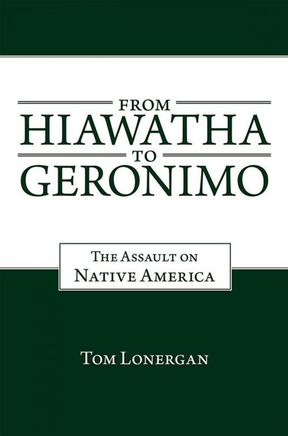 Big bigCover of From Hiawatha to Geronimo