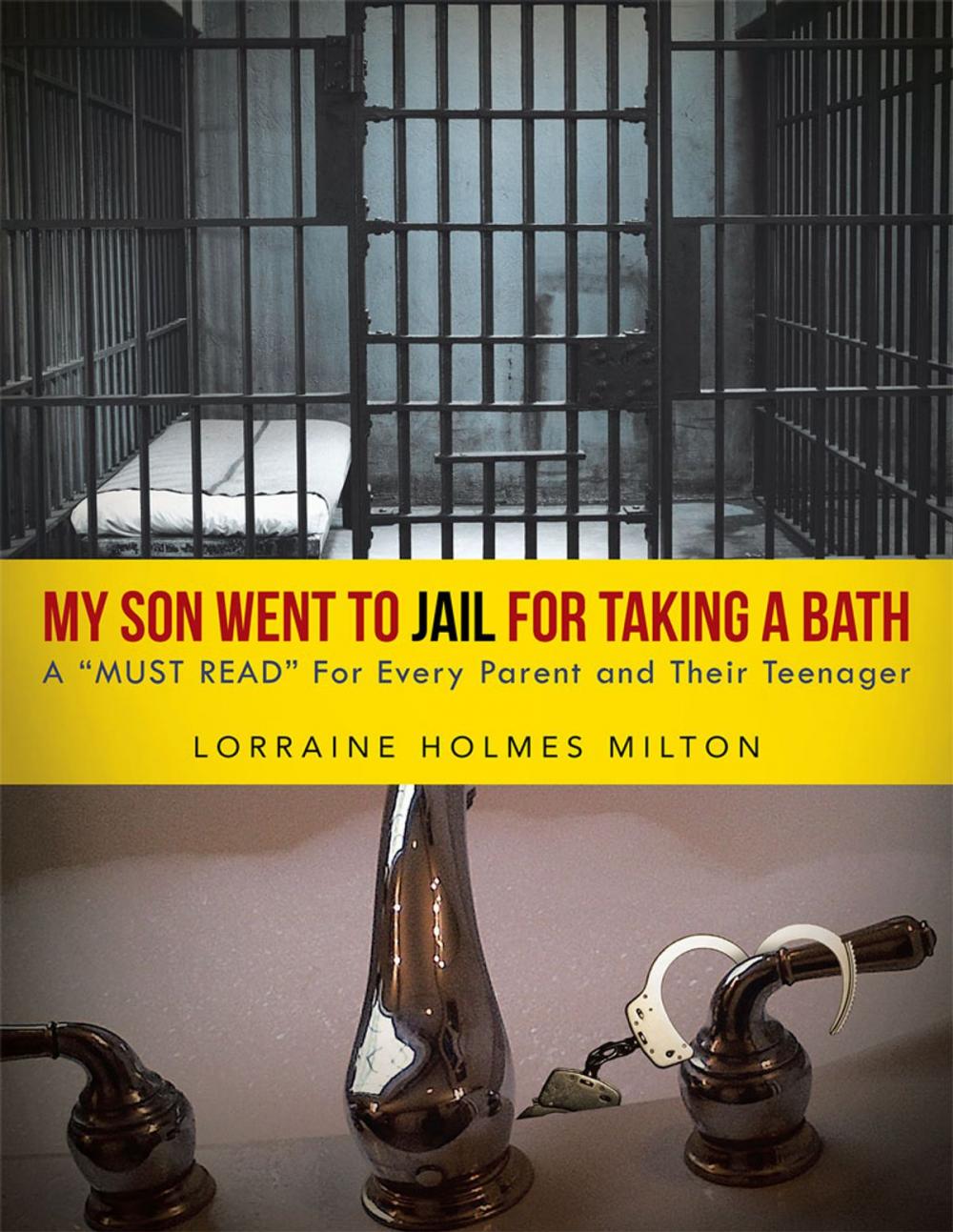 Big bigCover of My Son Went to Jail for Taking a Bath