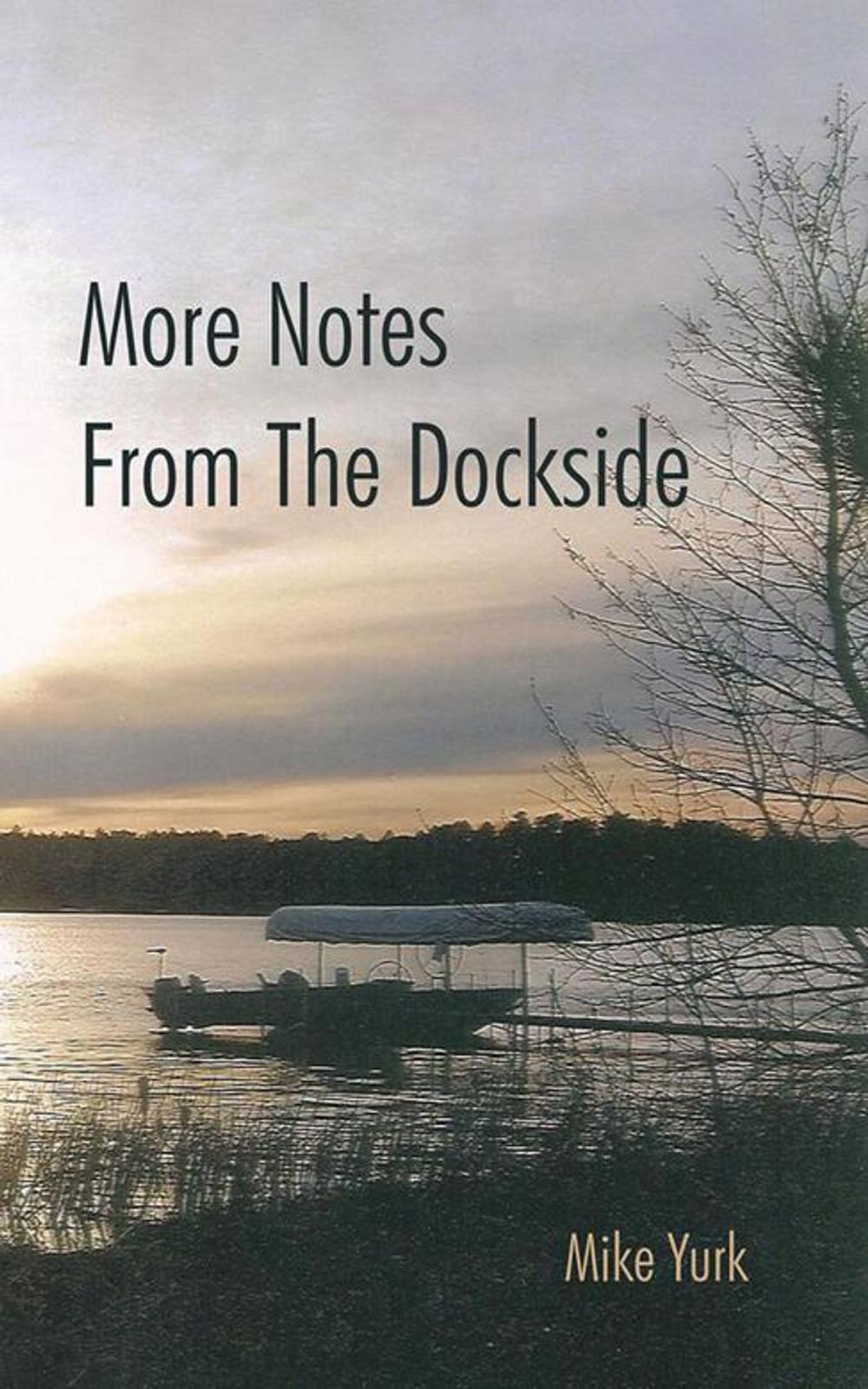 Big bigCover of More Notes from the Dockside