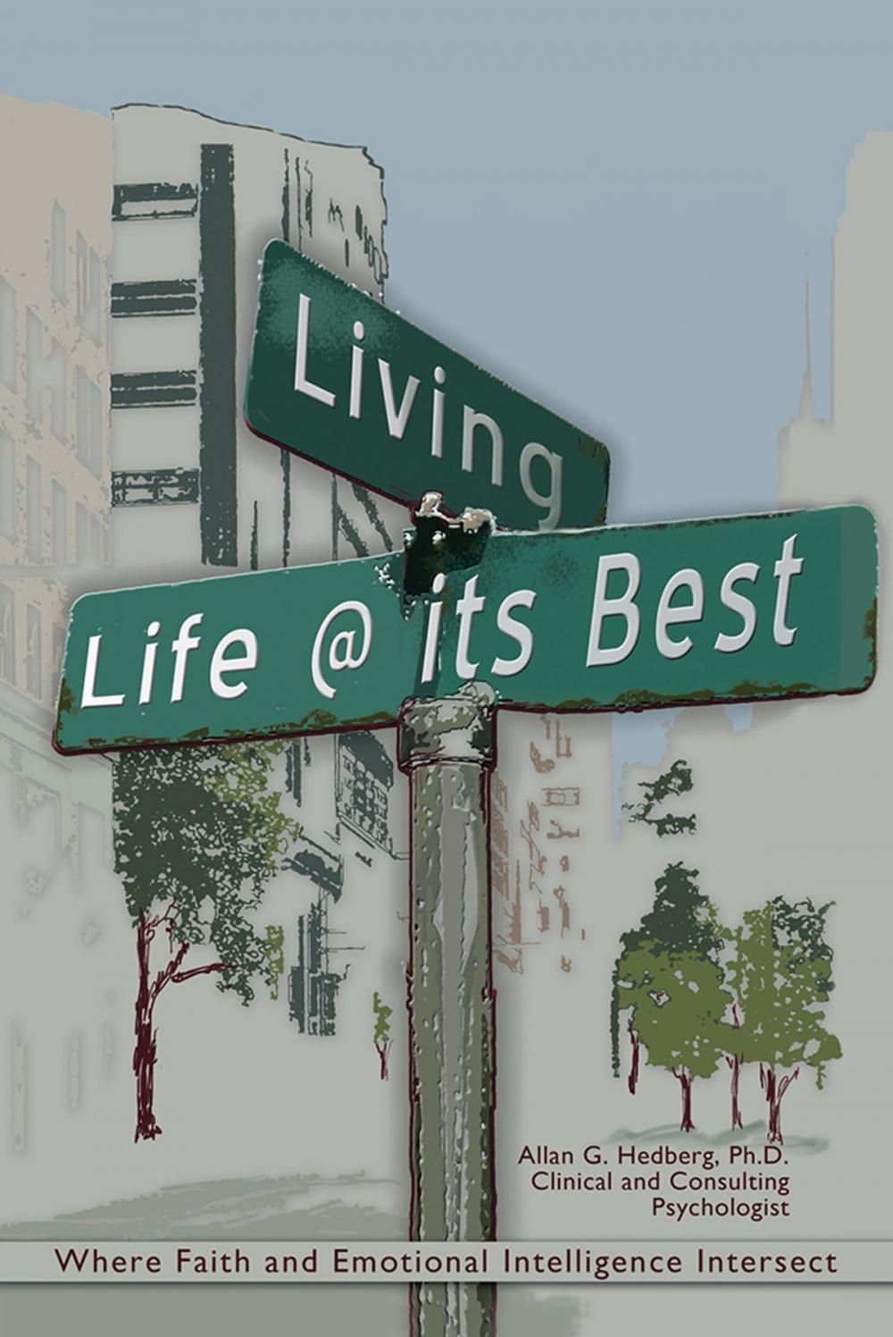 Big bigCover of Living Life @ Its Best