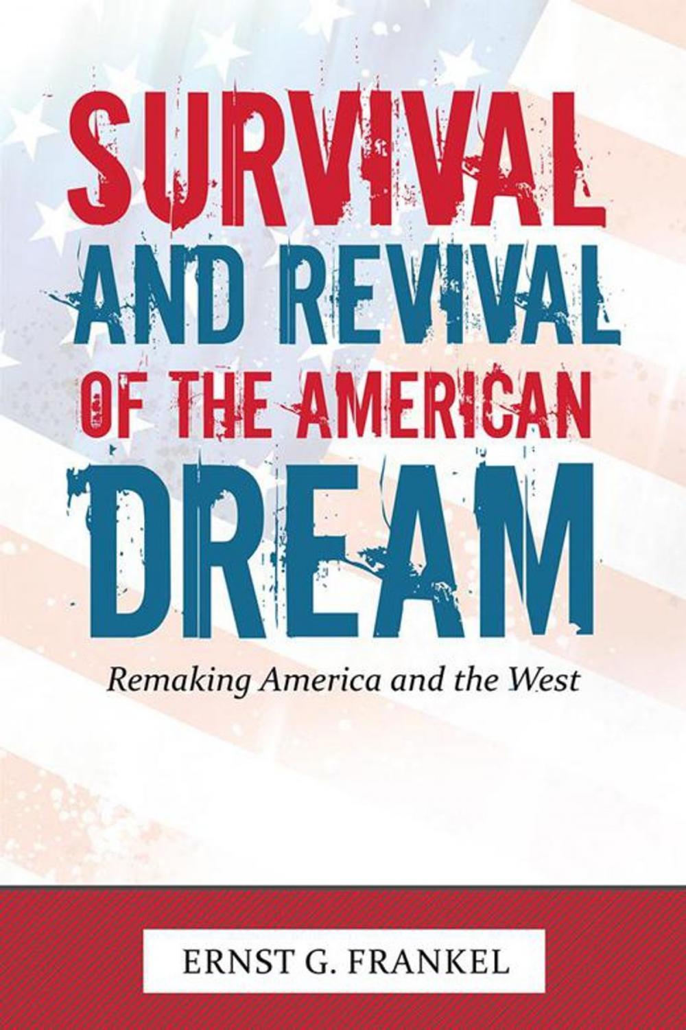 Big bigCover of Survival and Revival of the American Dream