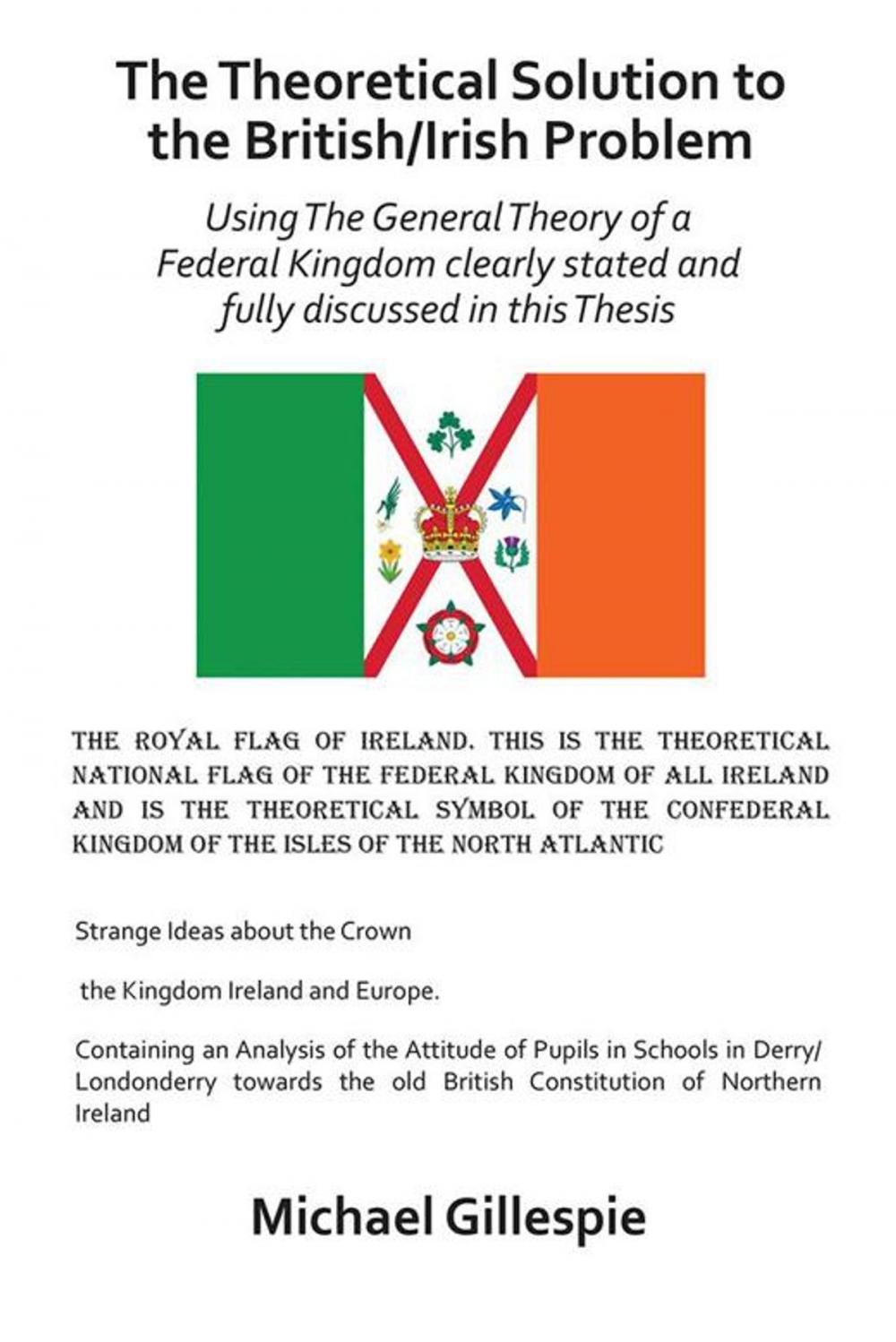 Big bigCover of The Theoretical Solution to the British/Irish Problem