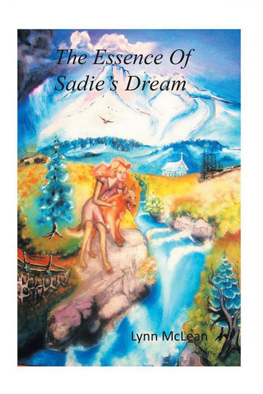 Big bigCover of The Essence of Sadie's Dream