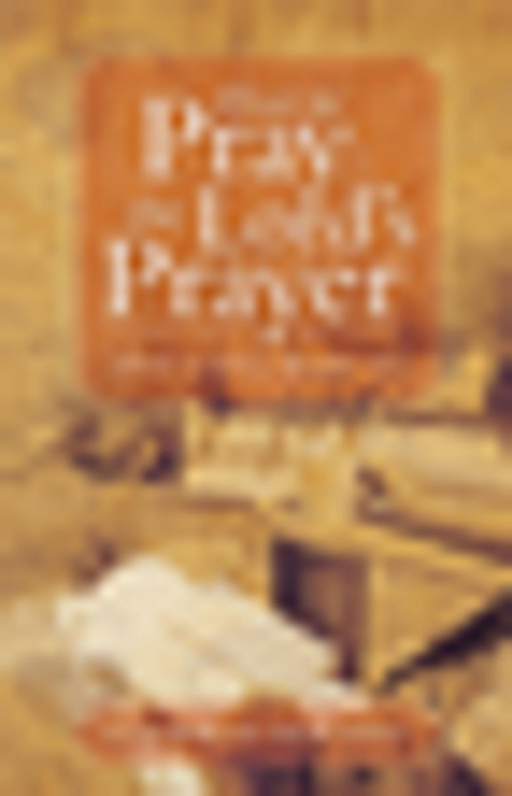 Big bigCover of How to Pray the Lord's Prayer