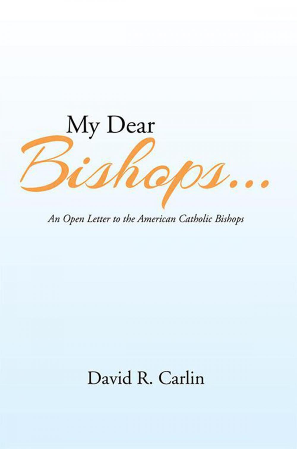 Big bigCover of My Dear Bishops . . .