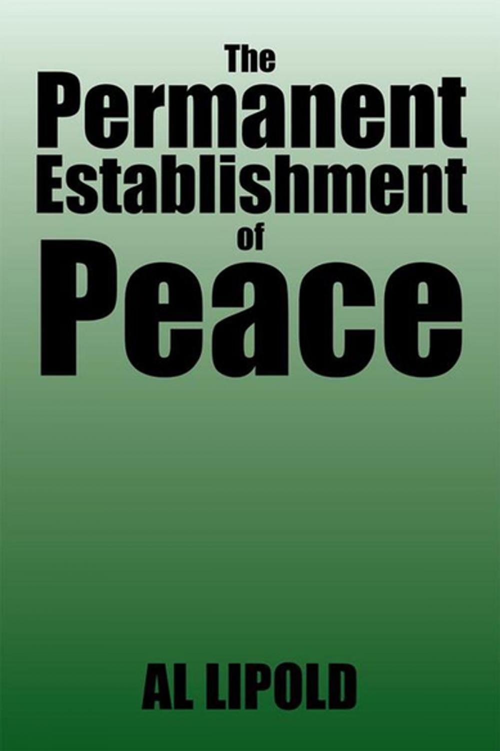 Big bigCover of The Permanent Establishment of Peace