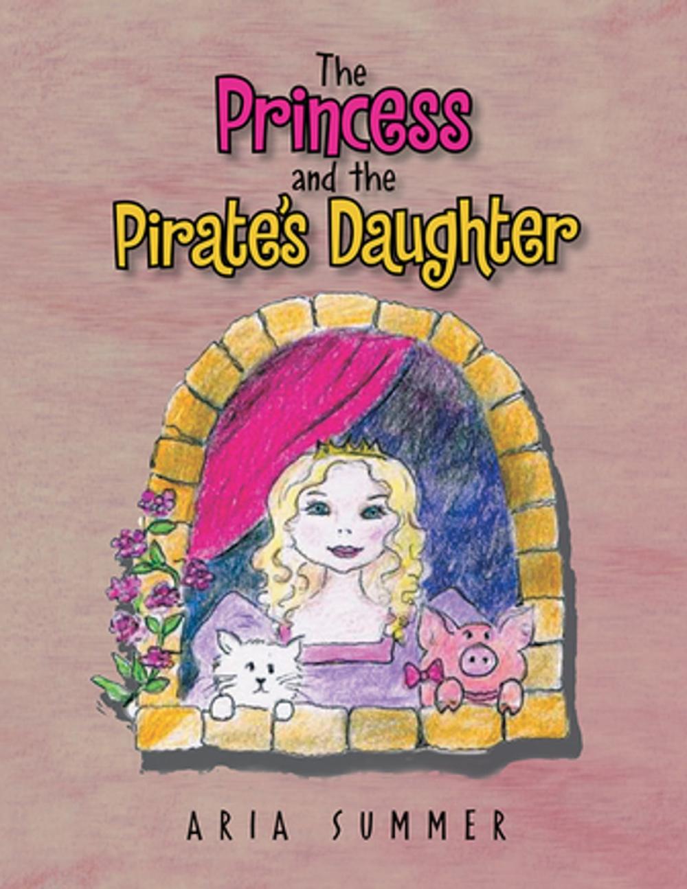 Big bigCover of The Princess and the Pirate's Daughter