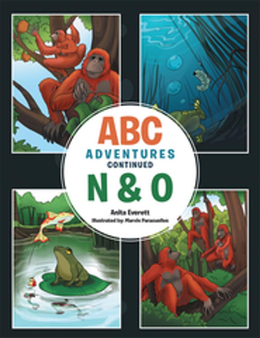 Big bigCover of Abc Adventures Continued - N & O