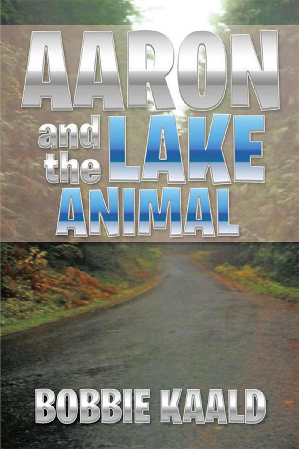 Big bigCover of Aaron and the Lake Animal