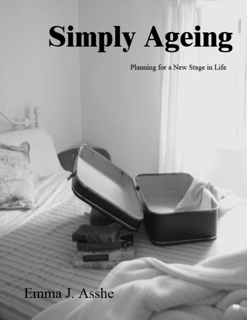 Big bigCover of Simply Ageing - Planning for a New Stage in Life