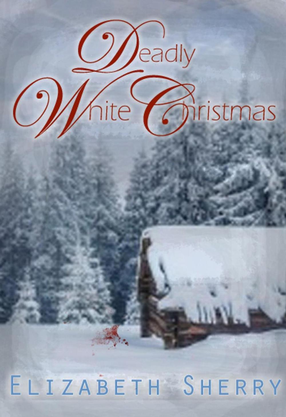 Big bigCover of Deadly White Christmas