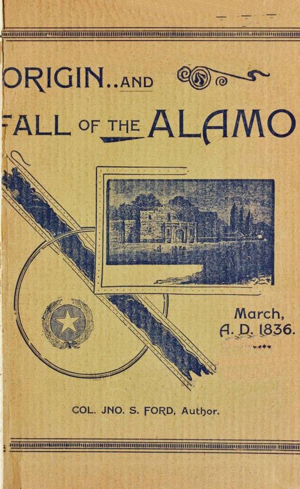 Big bigCover of Origin And Fall of the Alamo, March 6, 1836