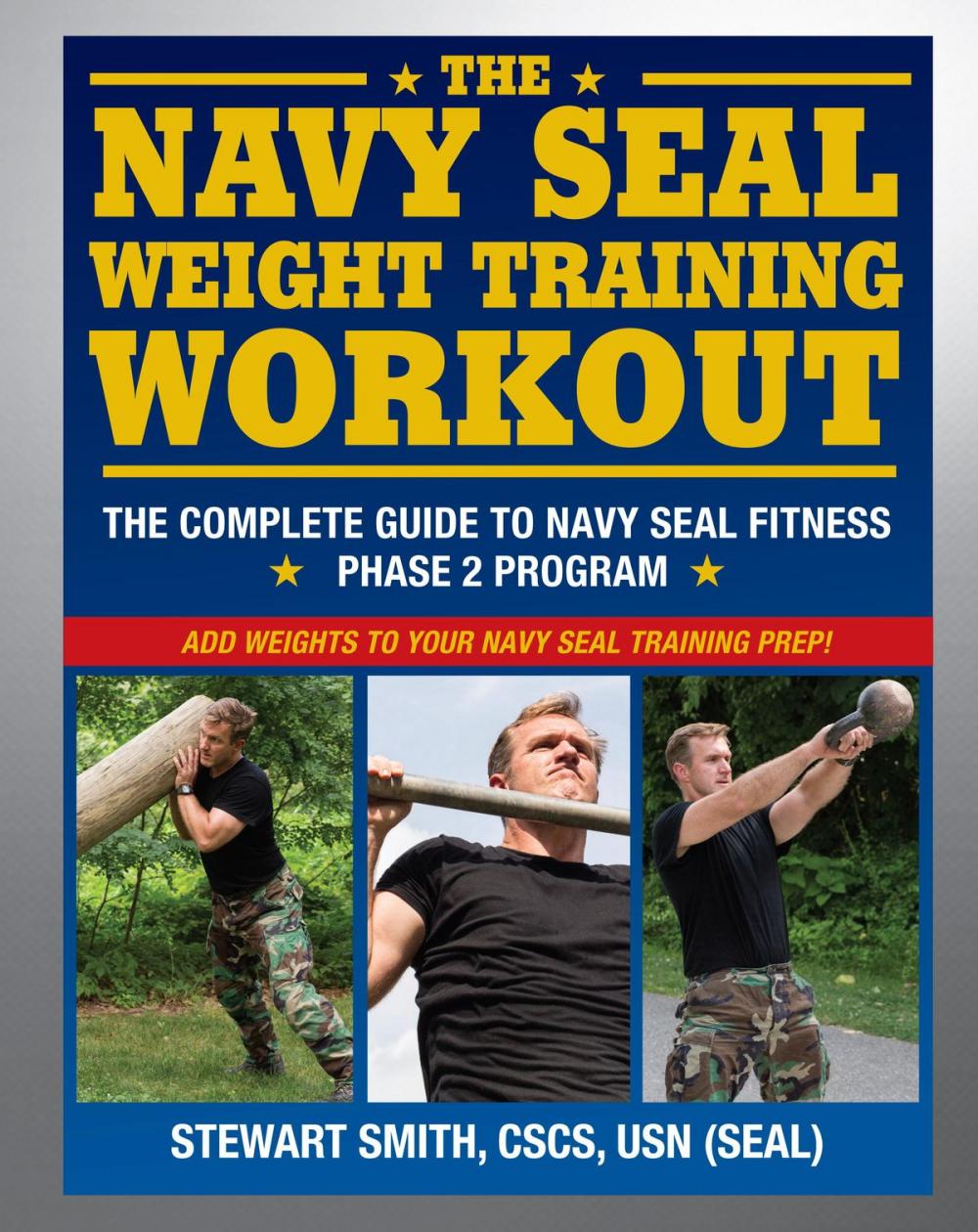 Big bigCover of The Navy SEAL Weight Training Workout