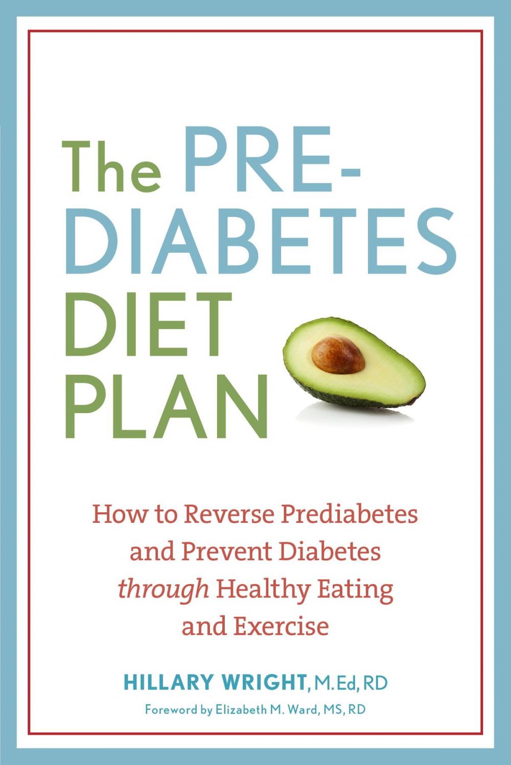 Big bigCover of The Prediabetes Diet Plan