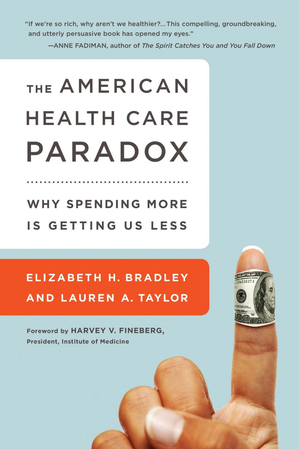 Big bigCover of The American Health Care Paradox